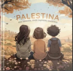 Palestina - Een Verhaal Over Dappere Kinderen