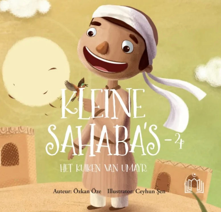 Kleine Sahaba's Deel 4 - Het Kuiken Van Umayr